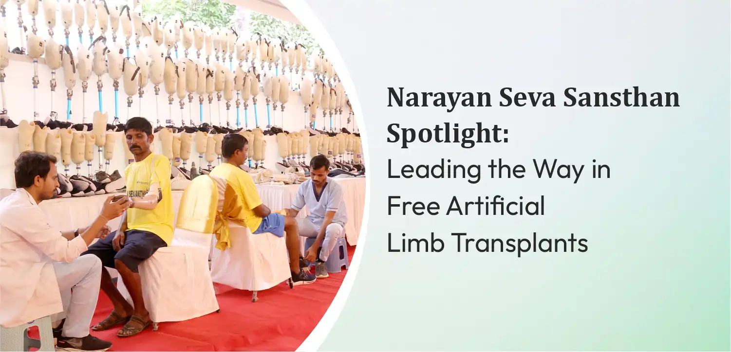 Narayan Seva Sansthan Spotlight: Leading the Way in Free Artificial Limb Transplants
